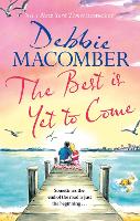 Book Cover for The Best Is Yet to Come  by Debbie Macomber