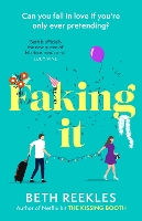 Book Cover for Faking It by Beth Reekles