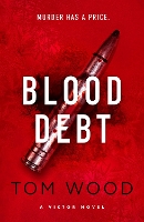 Book Cover for Blood Debt by Tom Wood