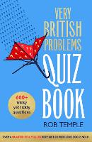 Book Cover for The Very British Problems Quiz Book by Rob Temple