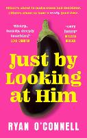 Book Cover for Just By Looking at Him by Ryan O'Connell