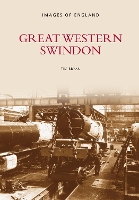 Book Cover for Great Western Swindon by Tim Bryan