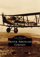 Book Cover for The Bristol Aeroplane Company by Derek N. James