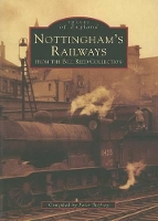 Book Cover for Nottingham's Railways by Peter Tuffrey