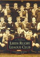 Book Cover for Leeds Rugby League by Phil Caplan, Les Moore