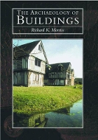 Book Cover for The Archaeology of Buildings by Richard K. Morriss