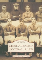 Book Cover for Crewe Alexandra Football Club, 1877-1999 by Harold Finch