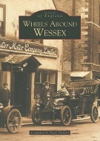 Book Cover for Wheels Around Wessex Before 1939 by Peter Daniels