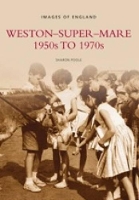 Book Cover for Weston Super Mare 1950s to 1970s by Sharon Poole