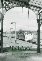 Book Cover for Hellifield and Its Railways by Andrew Wilson