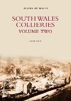 Book Cover for South Wales Collieries Volume 2 by David Owen