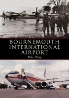 Book Cover for Bournemouth Hurn Airport by Mike Phipp