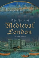 Book Cover for The Port of Medieval London by Gustav Milne