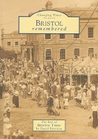 Book Cover for Bristol Remembered by David Harrison