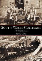 Book Cover for South Wales Collieries Volume 3 by David Owen