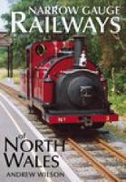 Book Cover for Narrow Gauge Railways of North Wales by Andrew Wilson