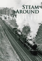 Book Cover for Steam Around Plymouth by Bernard Mills