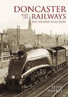 Book Cover for Doncaster and Its Railways by Peter Tuffrey