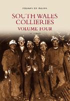 Book Cover for South Wales Collieries Volume 4 by David Owen