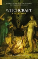 Book Cover for Witchcraft: A History by P G Maxwell-Stuart