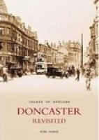 Book Cover for Doncaster Revisited by Peter Tuffrey