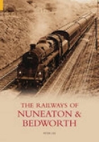 Book Cover for Railways of Nuneaton and Bedworth by Peter Lee