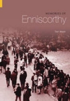 Book Cover for Memories of Enniscorthy by Dan Walsh