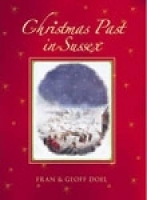 Book Cover for Christmas Past in Sussex by Fran Doel, Geoff Doel