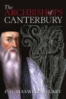 Book Cover for Archbishops of Canterbury by P. G. Maxwell-Stuart