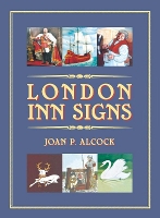 Book Cover for London Inn Signs by Joan P. Alcock