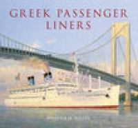 Book Cover for Greek Passenger Liners by William H. Miller