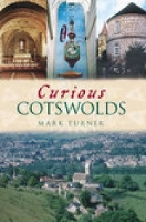 Book Cover for Curious Cotswolds by Mark Turner