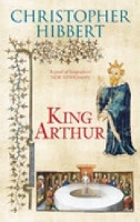 Book Cover for King Arthur by Christopher Hibbert