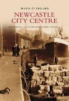 Book Cover for Newcastle City Centre by Ray Marshall