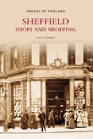 Book Cover for Sheffield Shops and Shopping: Images of England by Ruth Harman