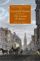 Book Cover for The Complete Diary of a Cotswold Parson Curate and Rector by Francis E. Witts