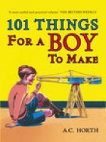 Book Cover for 101 Things for a Boy to Make by Arthur C. Horth