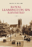 Book Cover for Royal Leamington Spa Revisited by Jeff Watkin