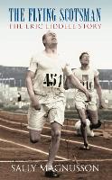 Book Cover for The Flying Scotsman: The Eric Liddell Story by Sally Magnusson