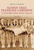 Book Cover for Sunny Vale Pleasure Gardens by Chris Helme