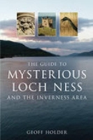 Book Cover for The Guide to Mysterious Loch Ness and the Inverness Area by Geoff Holder