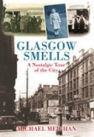 Book Cover for Glasgow Smells by Michael Meighan