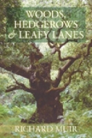 Book Cover for Woods, Hedges and Leafy Lanes by Richard Muir