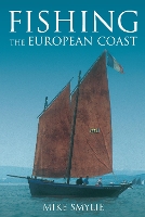 Book Cover for Fishing the European Coast by Mike Smylie