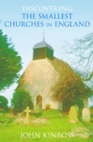 Book Cover for Discovering the Smallest Churches in England by John Kinross