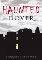 Book Cover for Haunted Dover by Lorraine Sencicle