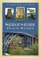 Book Cover for Shropshire Place Names by Anthony Poulton-Smith