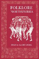 Book Cover for Folklore of Northumbria by Fran Doel