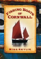 Book Cover for Fishing Boats of Cornwall by Mike Smylie