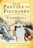 Book Cover for From Pasties to Pilchards by Catherine Rothwell